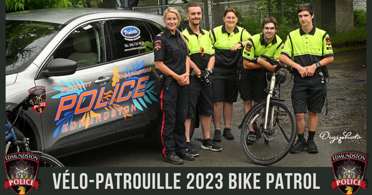La Force policière d'Edmundston vous présente la vélo-patrouille 2023