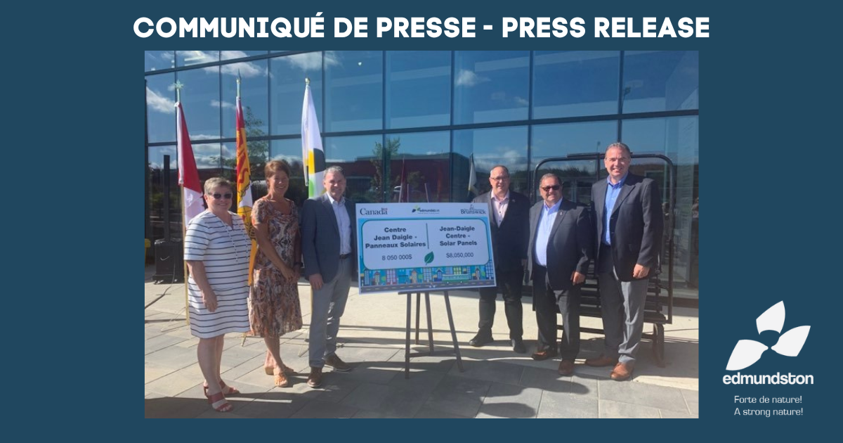 Two major announcements for the City of Edmundston